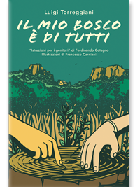 Torreggiani Il mio bosco è di tutti